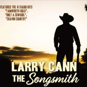 Larry Cann - The Songsmith